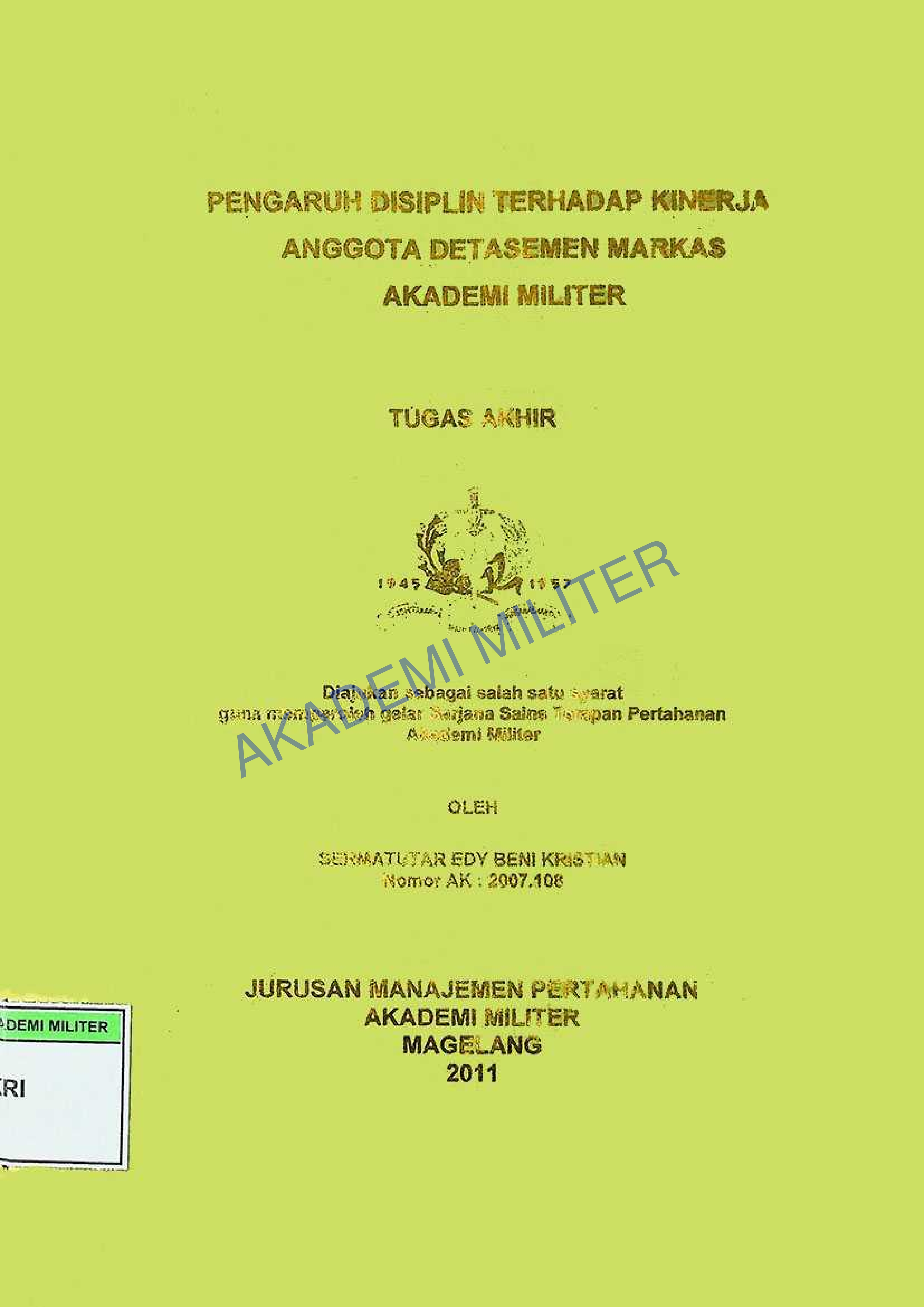 PENGARUH DISIPLIN TERHADAP KINERJA ANGGOTA DETASEMEN MARKAS AKADEMI MILITER